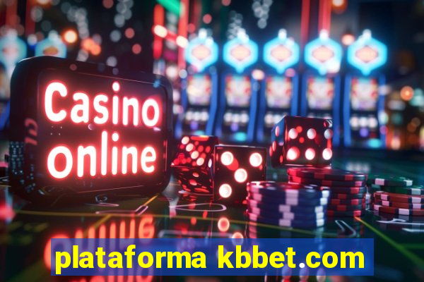 plataforma kbbet.com